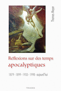 Reflexions sur des temps apocalyptiques